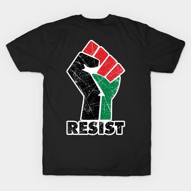 Resistance is Existence Solidarity and Support Design Against the Injustice In Palestine by QualiTshirt